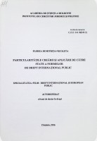 Particularitățile creării și aplicării de către state a normelor de drept internațional public