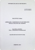 Liberarea condiționată de pedeapsă penală înainte de termen : Autoreferatul tezei de doctor în drept