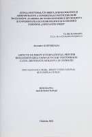 Aspecte de  drept internațional privind reglementarea conflictelor teritoriale: cazul Republicii Moldova și Georgiei