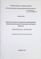 Influența spațiului geografic în desfășurarea operațiilor militare pe teritoriul Republicii Moldova