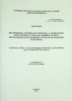 Recuperarea controlului postural la persoanele după accidend vascular cerebral în baza programei de kinetoterapie cu efecte de transfer funcțional