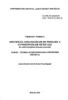 Specificul strategiilor de predare a cunoștințelor muzicale (în cadrul disciplinei Educație muzicală)