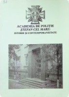 Academia de poliție Ștefan cel Mare : istorie și contemporanietate