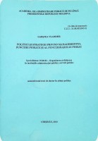 Politici și strategii privind managementul funcției publice și al funcționarului public : Autoreferatul tezei de doctor în științe politice