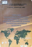 Probleme de prevenire și combatere a criminalității de către organele afacerior interne în perioada recesiunii economice