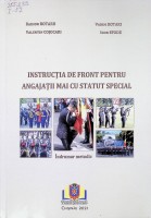 Instrucția de front pentru angajații MAI cu statut special