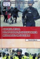 Cadrul legal de aplicare și specificarea mijloacelor speciale. (Material didactic)