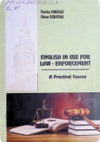 English in use for Law - Enforcement.  A Practical Course