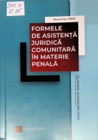 Formele de asistență juridică comunitară în materie penală