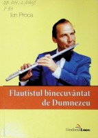 Flautistul binecuvîntat de Dumnezeu