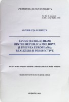 Evoluția relațiilor dintre Republica Moldova și uniunea europeană: realizări și perspective