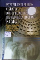 Fațetele unui proces: migrația forței de muncă din Republica Moldova în Italia