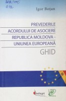 Prevederile Acordului de Asociere Republica Moldova - Uniunea Europeană: Ghid