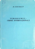 Terorismul - Crimă internațională