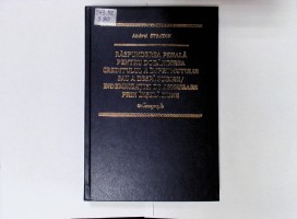 Răspunderea penală pentru dobândirea creditului, a împrumutului sau a despăgubirii / indemnizației de asigurare prin înșelăciune: Monografie