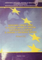 Dezvoltarea cadrului juridic al Republicii moldova în contextul necesităților de securitate și asigurare a parcursului european