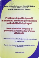 Probleme de politică penală în domenul prevenirii și combaterii traficului  ilicit de droguri