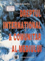 Dreptul internaționa & comunitar al mediului