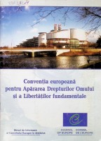 Convenția europeană penrtu Apărarea Drepturilor Omului și a Libertăților fundamentale