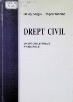 Drept civil : Drepturile reale principale