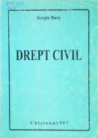 Drept civil. Partea generală : Persoana fizică. Persoana juridică