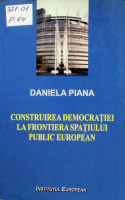 Construirea democrației: la frontiera spațiului public european