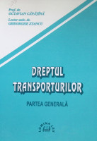 Dreptul transporturilor : Partea generală