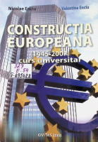 Construcția europeană (1945-2007) : Curs universitar