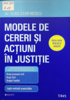 Modele de cereri și acțiuni în justiție: Drept procesual civil, Drept civil, Dreptul familiei, Legile restituirii proprietăților