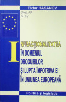 Infracționalitatea îbn domeniul drogurilor și lupta împotriva ei în Uniunea Europeană