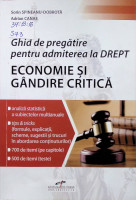 Ghid de pregătire pentru admiterea la Drept, Economie și Gândire critică