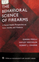 The Behavioral Science of Firearms