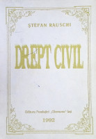 Drept civil. Partea generală : Persoana fizică. Persoana juridică