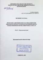 Încetarea urmăririi penale: reglementări procesual-penale naționale și jurisprudența Curții Europene pentru Drepturile Omului