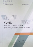 Ghid privind calificarea infracțiunii de huliganism