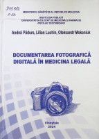 Documentarea fotografică digitală în medicina legală