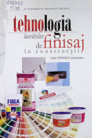 Tehnologia lucrărilor de finisaj în construcții