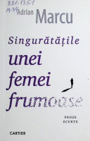 Singurătățile unei femei frumoase