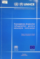 Cunoașterea drepturilor refugiaților pentru educația toleranței