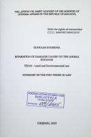 Reparation of damages caused to the animal kingdom