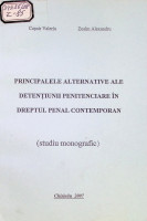 Principalele alternative ale detențiunii penitenciare în dreptul penal contemporan