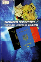 Documente de identitate și tehnologii moderne de securitate