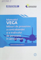 Manualul Vega: Măsuri de prevenire a contrabandei și a traficului de persoane în aeroporturi