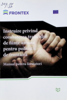Instruirea privind combaterea traficului de ființe umane pentru polițiștii de frontieră.