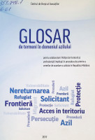 Glosar de termeni în domeniul azilului pentru colaboratorii Poliției de frontieră și profesioniști implicați în procedura de primire a cererilor de acordare a azilului în Republica Moldova