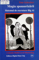 Magia sponsorizării - Sistemul de recuperare Big Al