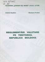 Reglementări valutare pe teritoriul Republicii Moldova
