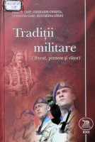Tradiții militare (trecut, prezent și viitor)