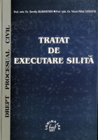 Drept procesual civil. Tratat de executare silită