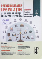 Previzibilitatea legislaţiei şi jurisprudenţei în materie penală
